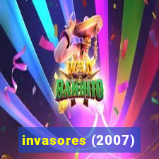 invasores (2007)